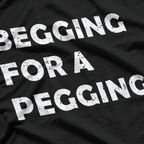 Naughty Adult Graphic – Pegging Joke Stag Party Vibes T-Shirt