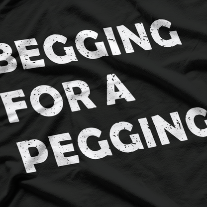 Naughty Adult Graphic – Pegging Joke Stag Party Vibes T-Shirt