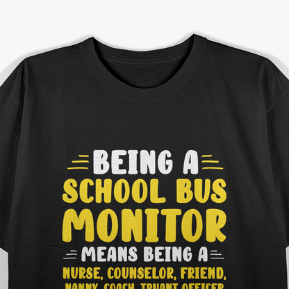 Being a School Bus Monitor Appreciation Gift Classic T-shirt