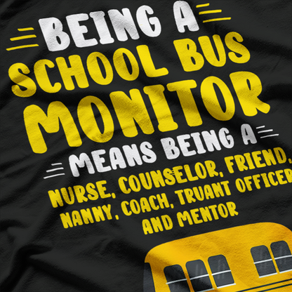Being a School Bus Monitor Appreciation Gift Classic T-shirt