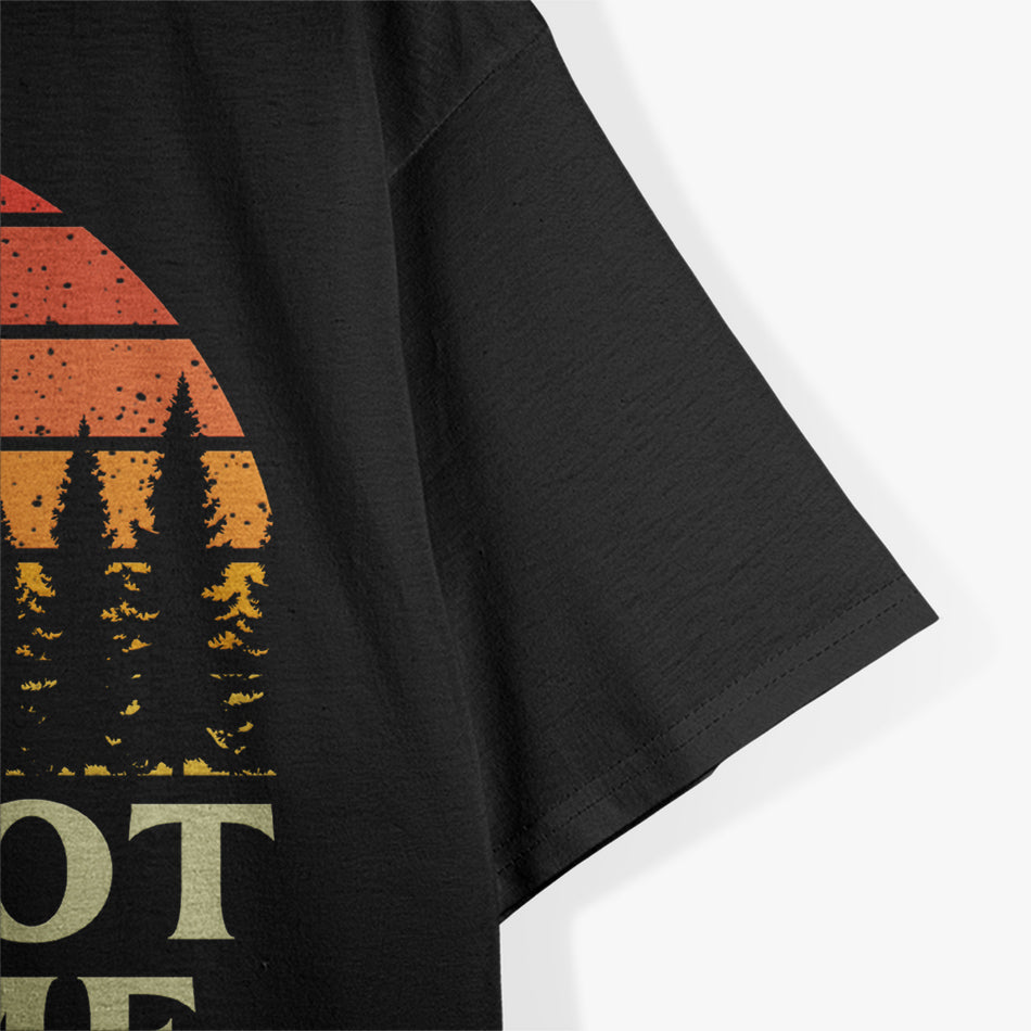 Bigfoot Saw Me But Nobody Believes Him T-Shirt