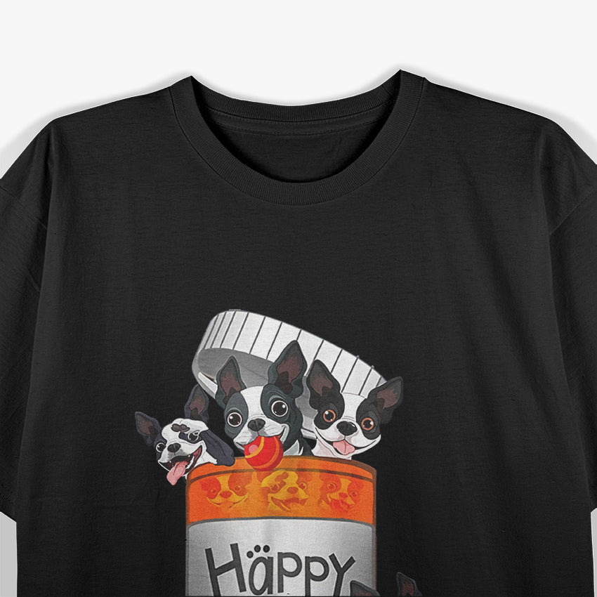 Boston Terrier Happy Pills – Cute Dog Pet Owner Funny Puppy Love T-Shirt