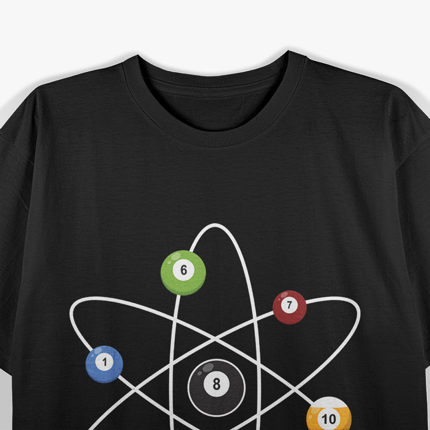 Atomic Cue Ball – Science Meets Billiards Humor Love T-Shirt