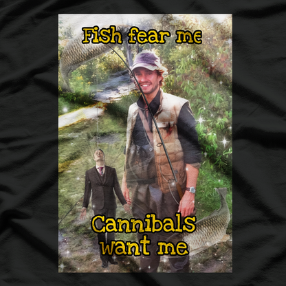 Fish Fear Me, Cannibals Love Me – Funny Survival Humor T-Shirt