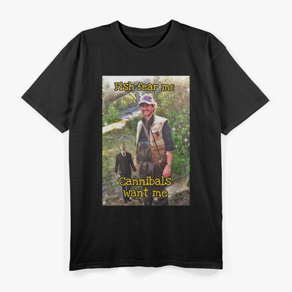 Fish Fear Me, Cannibals Love Me – Funny Survival Humor T-Shirt