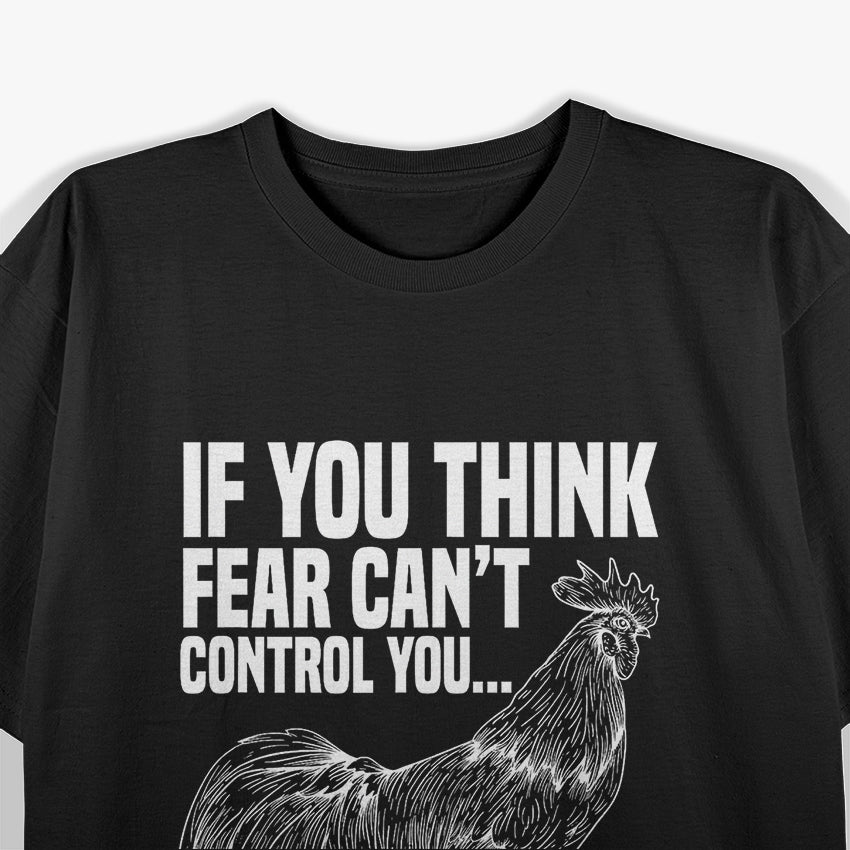 Fear the Rooster - Funny Chicken Lover T-Shirt