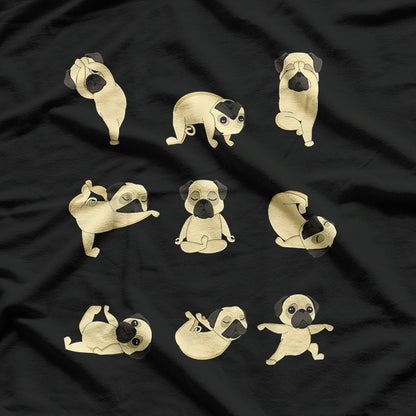 Funny Pug Yoga Positions Cute Dog Meditation Lover T-Shirt