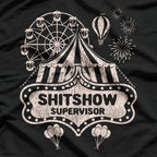 Show Supervisor – Funny Boss Humor T-Shirt