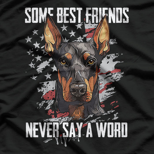 Silent Best Friends Doberman Pinscher Dog T-Shirt