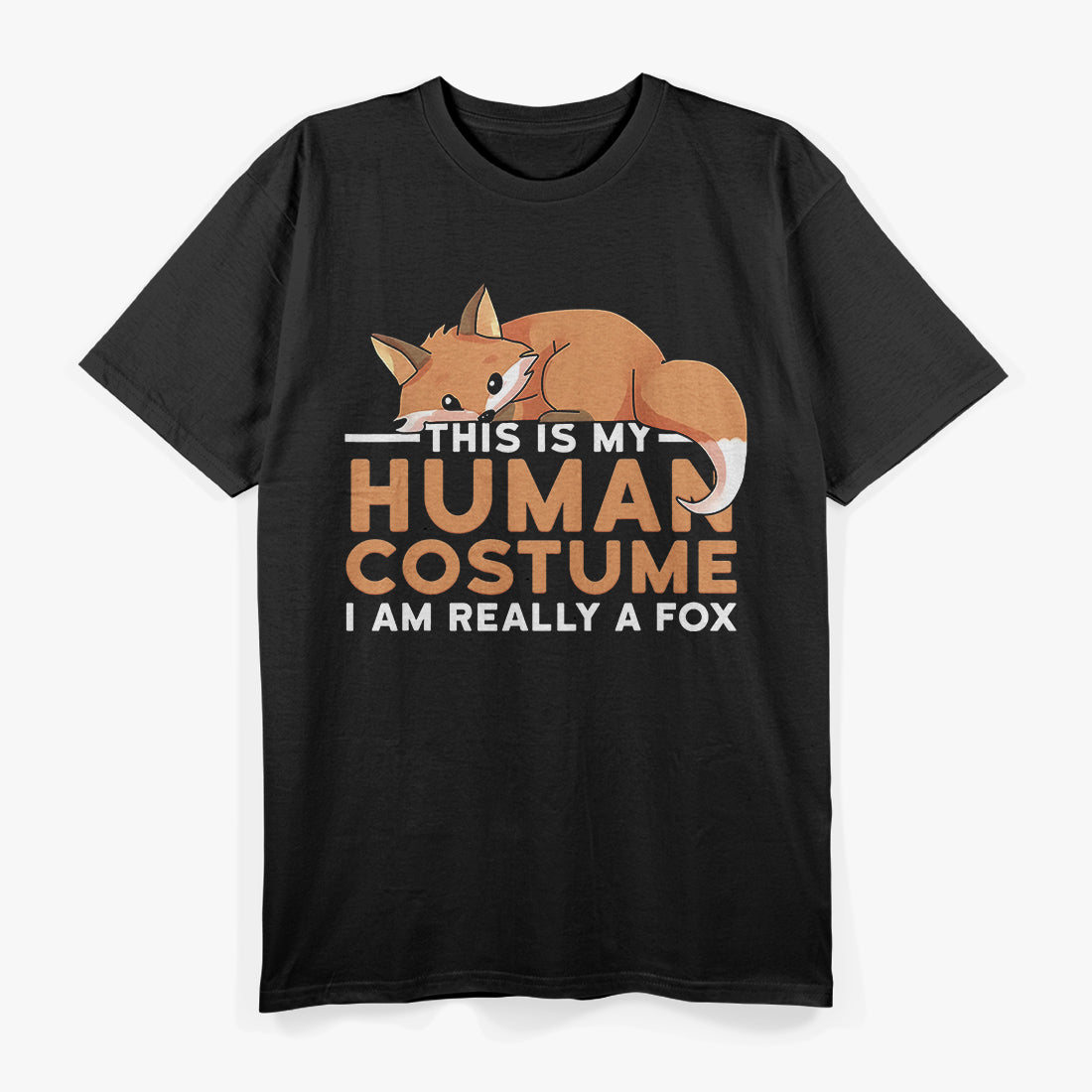 This Is My Human Costume I’m Really A Fox Funny T-Shirt