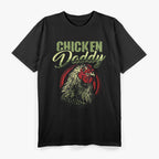 Chicken Daddy - Proud Poultry Parent T-Shirt