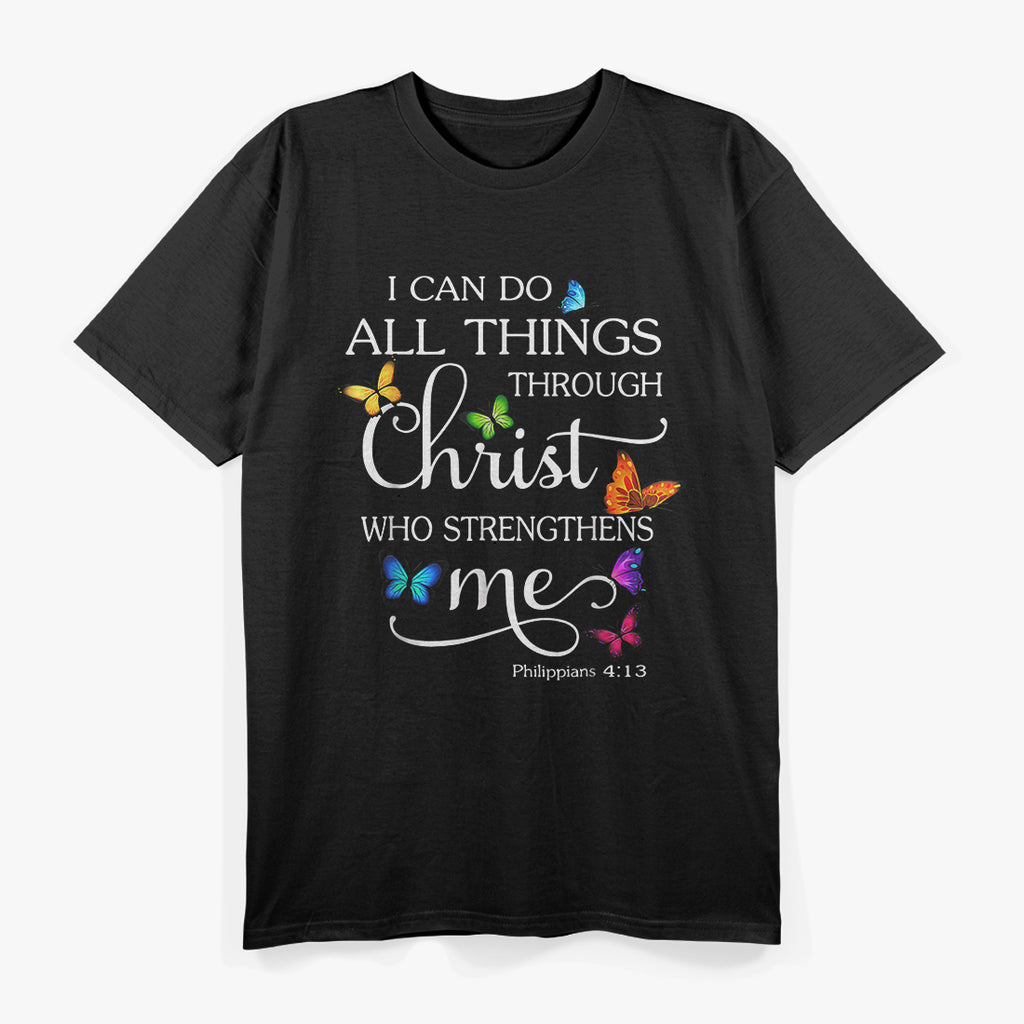 I Can Do All Things Through Christ T-Shirt
