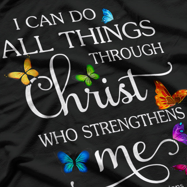 I Can Do All Things Through Christ T-Shirt