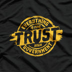 Everything Is Fine – Conspiracy Theory Humor Meme T-Shirt