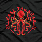 Release The Kraken - Mythical Sea Monster Unleashed T-Shirt
