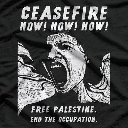 Ceasefire Now, Peaceful Protest Statement T-Shirt