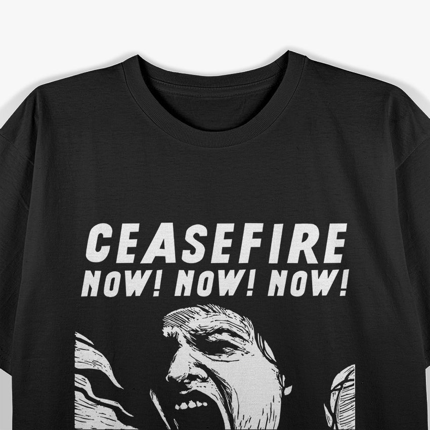 Ceasefire Now, Peaceful Protest Statement T-Shirt