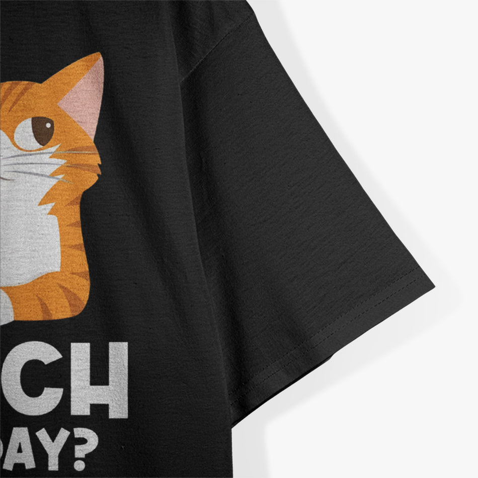 Did I Scratch Anyone Today Witty Cat Lover Humor Design T-Shirt