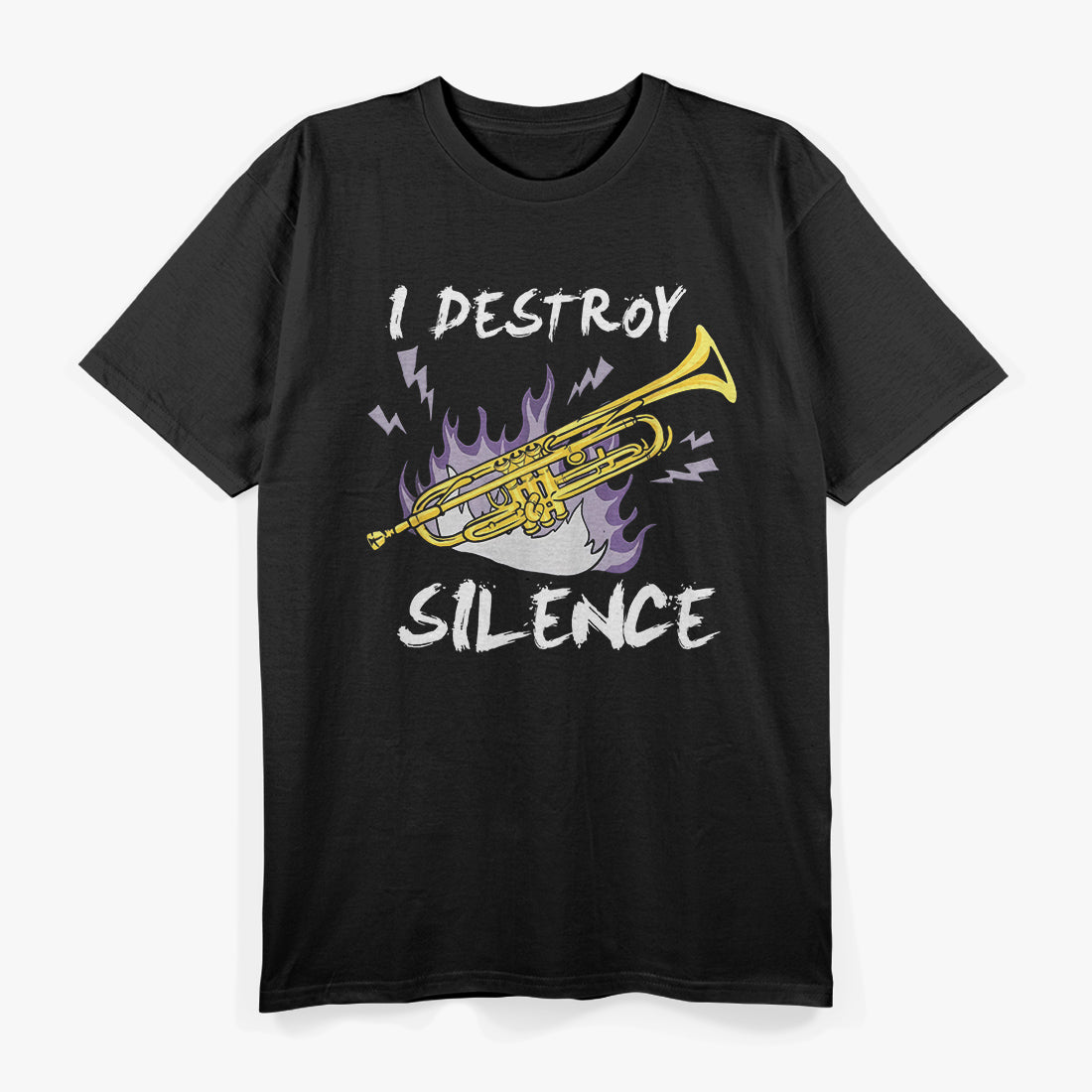 Trumpet Player Gifts - Funny I Destroy Silence Trumpet T-Shirt