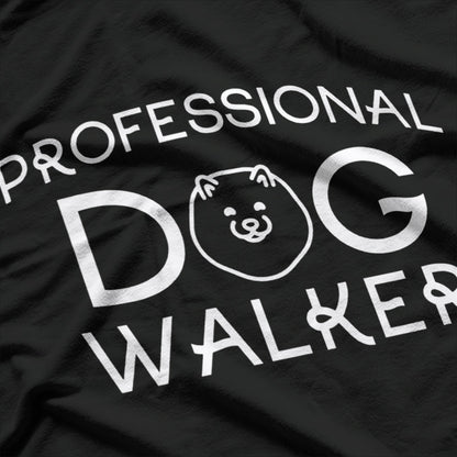 Professional Dog Walker T-Shirt