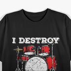 Drummer Saying T-Shirt