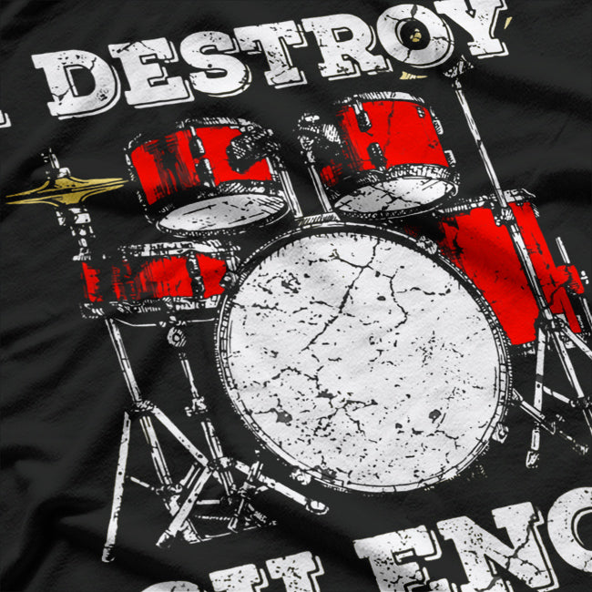 Drummer Saying T-Shirt