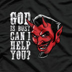 God Is Busy, Can I Help You? – Funny Religious Humor T-Shirt
