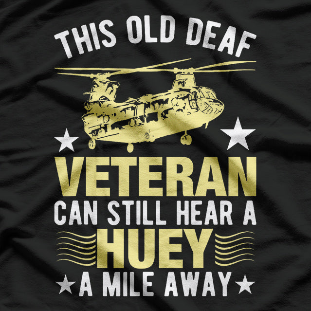 Hear A Huey - A Mile Away Helicopter Vibes T-Shirt