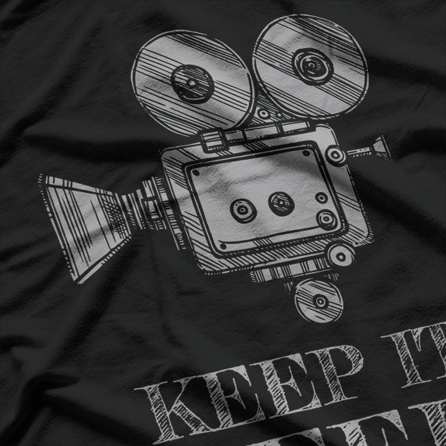 Keep It Reel T-Shirt