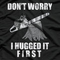 Arborist I Hugged the Tree Before Cutting T-Shirt
