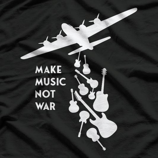 Make Music Not War Peaceful Vibes T-Shirt