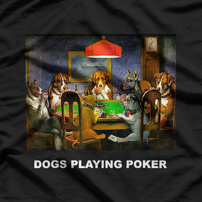 Dogs Playing Cards - A Classic Twist on Canine Charm T-Shirt