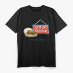 Out of Ketchup Life Is Crap Funny Food T-Shirt