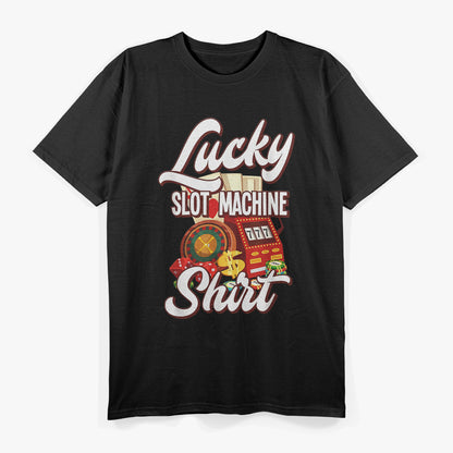 Lucky Slot Machine T-Shirt
