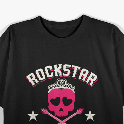 Rockstar Princess: Bold, Fierce, Unstoppable T-Shirt