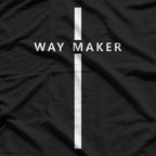 Way Maker: Faith & Inspiration T-Shirt