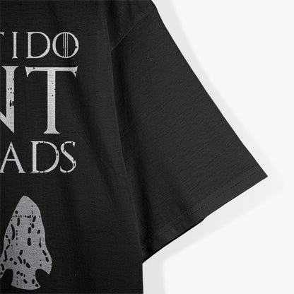 Arrowhead Hunter Passion for Discovery T-Shirt