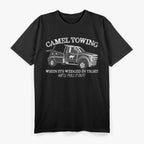 Camel Towing Inappropriate Humor Adult Humor Camel Towing T-Shirt