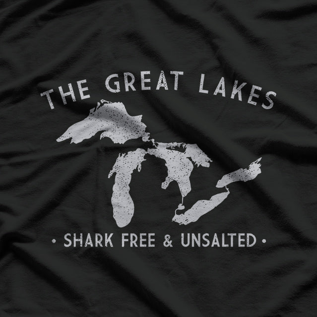The Great Lakes: Shark-Free and Unsalted T-Shirt