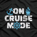On Cruise Mode T-Shirt