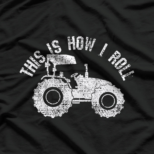 This Is How I Roll T-Shirt