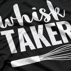 Whisk Taker T-Shirt