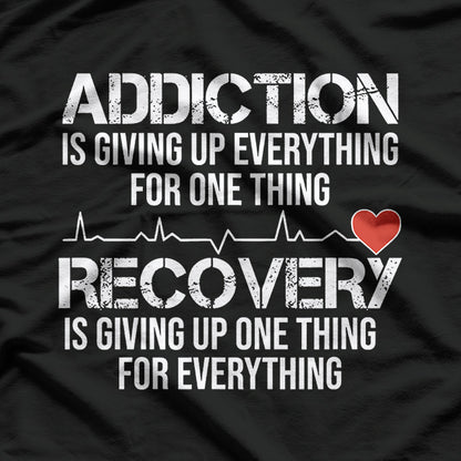 Addiction vs. Recovery: Strength in the Struggle T-Shirt