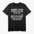 Addiction vs. Recovery: Strength in the Struggle T-Shirt