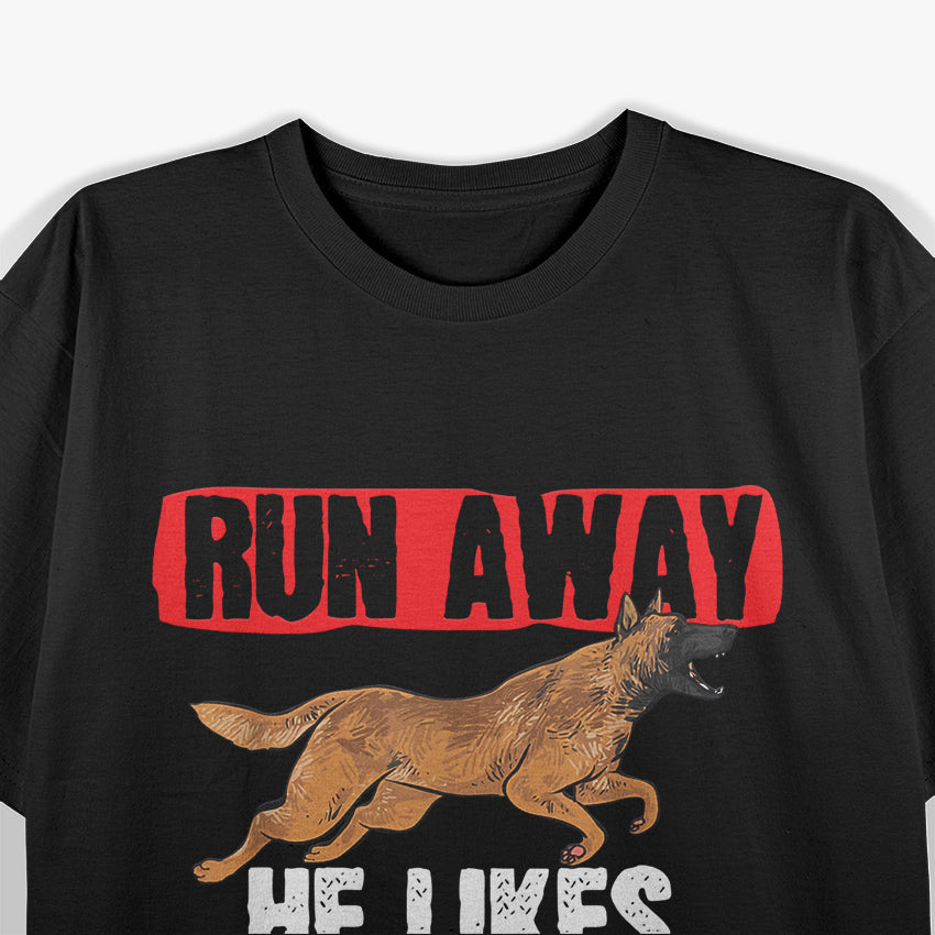 Belgian Malinois - Fast Food Enthusiast on the Run T-Shirt