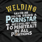 Funny Welding Gifts T-Shirt