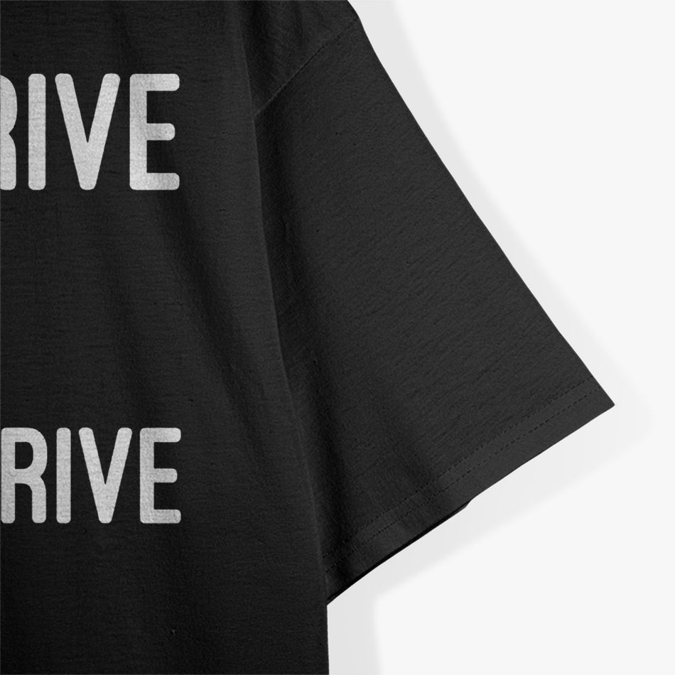 I Can’t Drive 55… But I Can Drive .08 – Funny Driving T-Shirt