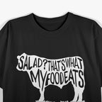 Salad? That’s What My Food Eats Funny Carnivore T-Shirt