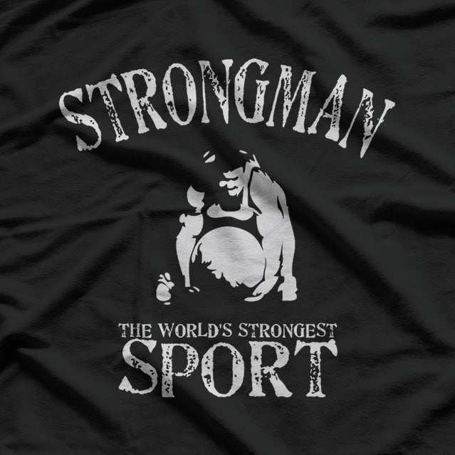 Strongman - Powerlifting Strength Training Gym T-Shirt