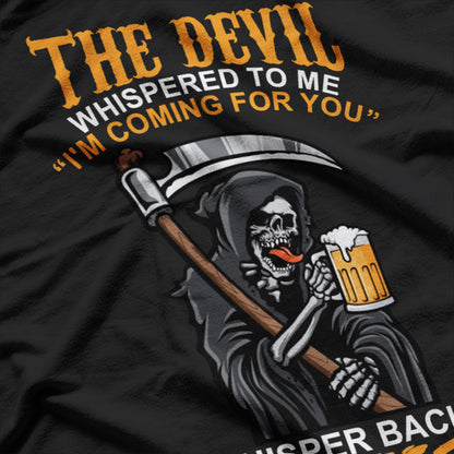 The Devil Bring Back Beer – A Fiendish Request T-Shirt